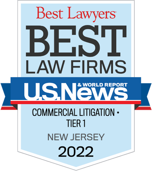 Best Lawyers Best Law Firms - Commercial Litigation - Tier 1 - New Jersey 2022 Badge